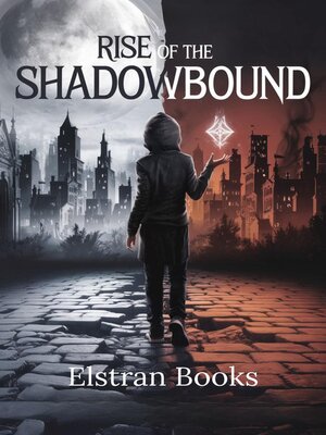 cover image of Rise of the Shadowbound
